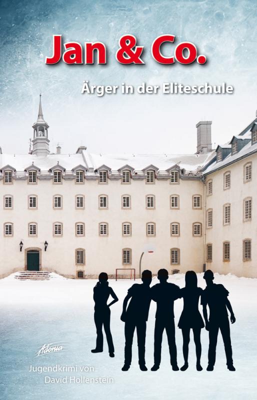 Cover-Bild Jan & Co. – Ärger in der Eliteschule