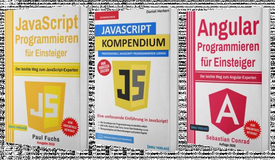 Cover-Bild JavaScript Programmieren für Einsteiger + JavaScript Kompendium + Angular Programmieren für Einsteiger