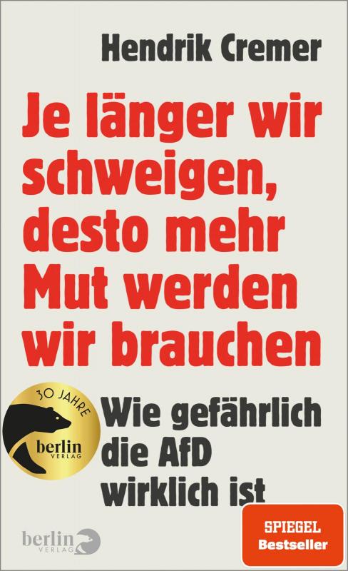 Cover-Bild Je länger wir schweigen, desto mehr Mut werden wir brauchen