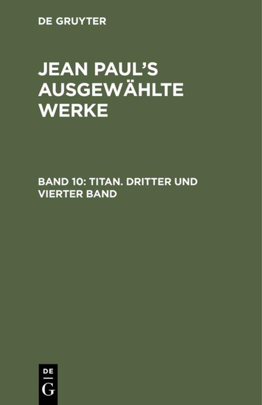 Cover-Bild Jean Paul: Jean Paul’s ausgewählte Werke / Titan. Dritter und vierter Band