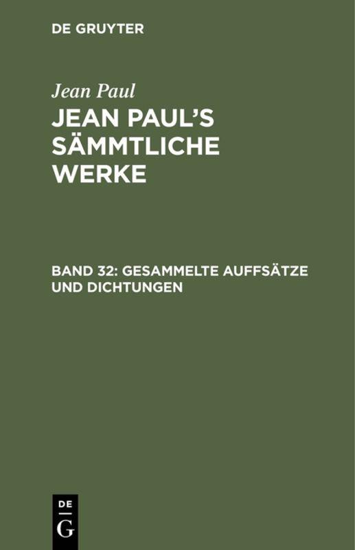 Cover-Bild Jean Paul: Jean Paul’s Sämmtliche Werke / Gesammelte Auffsätze und Dichtungen
