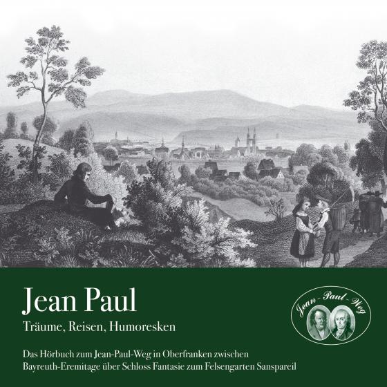 Cover-Bild Jean Paul – Träume, Reisen, Humoresken