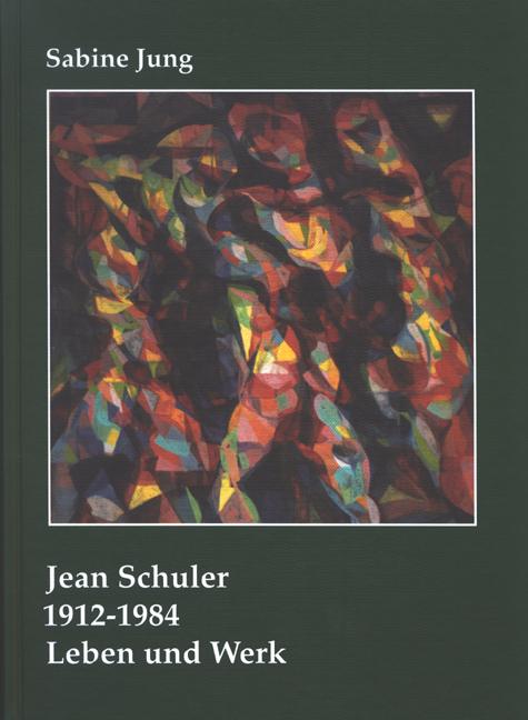 Cover-Bild Jean Schuler 1912–1984