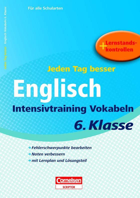 Cover-Bild Jeden Tag besser - Englisch Intensivtraining Vokabeln 6. Klasse