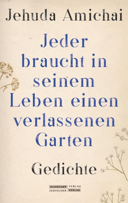 Cover-Bild »Jeder braucht in seinem Leben einen verlassenen Garten«