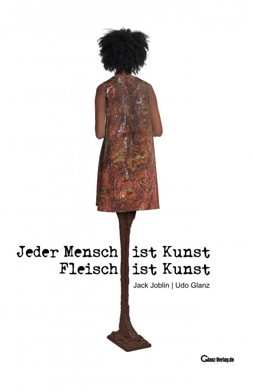 Cover-Bild Jeder Mensch ist Kunst. Fleisch ist Kunst.