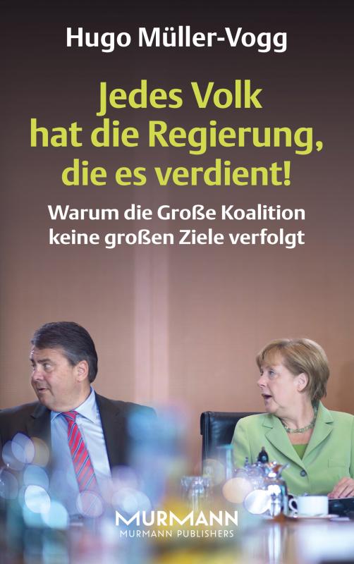 Cover-Bild Jedes Volk hat die Regierung, die es verdient!