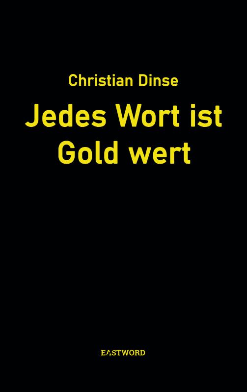 Cover-Bild Jedes Wort ist Gold wert