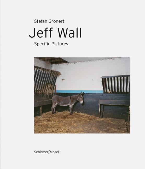 Cover-Bild Jeff Wall. Specific Pictures