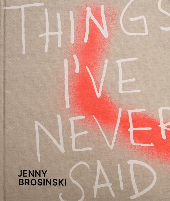 Cover-Bild Jenny Brosinski – Things I’ve Never Said