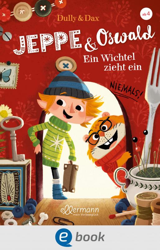 Cover-Bild Jeppe & Oswald 1. Ein Wichtel zieht ein