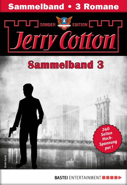 Cover-Bild Jerry Cotton Sonder-Edition Sammelband 3 - Krimi-Serie