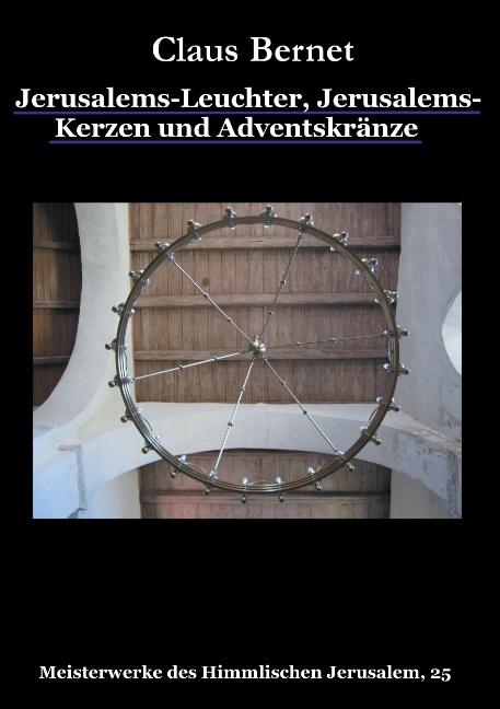 Cover-Bild Jerusalems-Leuchter, Jerusalems-Kerzen und Adventskränze