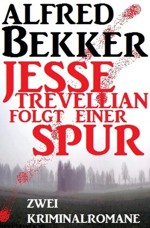 Cover-Bild Jesse Trevellian folgt einer Spur