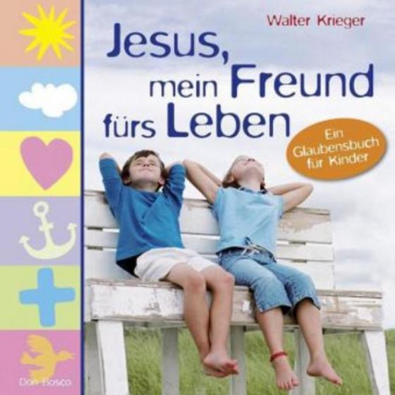 Cover-Bild Jesus, mein Freund fürs Leben