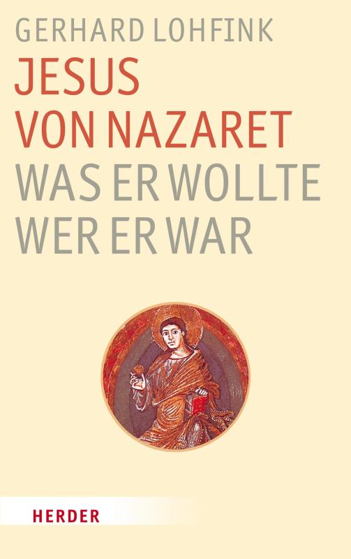 Cover-Bild Jesus von Nazaret - was er wollte, wer er war