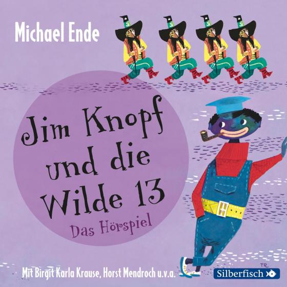 Cover-Bild Jim Knopf - Hörspiele: Jim Knopf und die Wilde 13 - Das Hörspiel