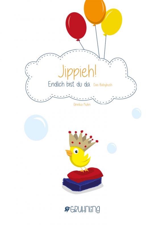 Cover-Bild Jippieh! Endlich bist du da! Das Babybuch