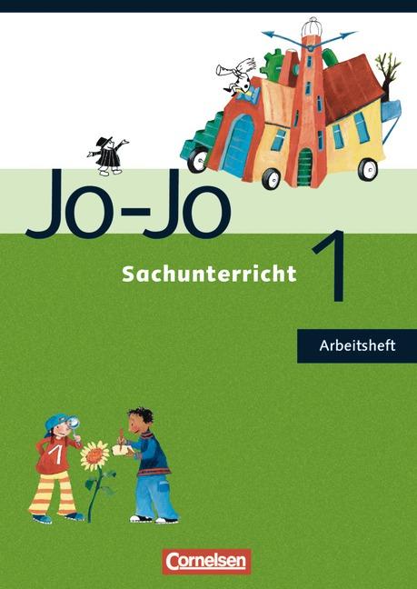 Cover-Bild Jo-Jo Sachunterricht - Ausgabe N - 2006 / 1. Schuljahr - Arbeitsheft