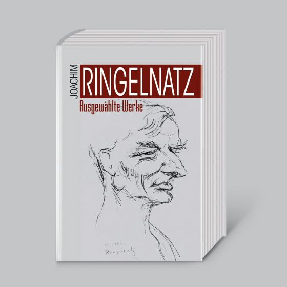Cover-Bild Joachim Ringelnatz, Ausgewählte Werke