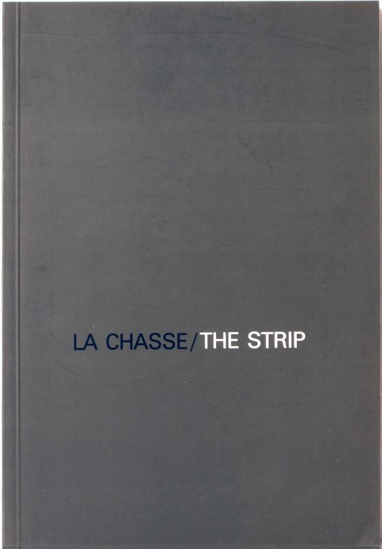 Cover-Bild Jochen Gerz: La Chasse/ The Strip. Installation, 1986