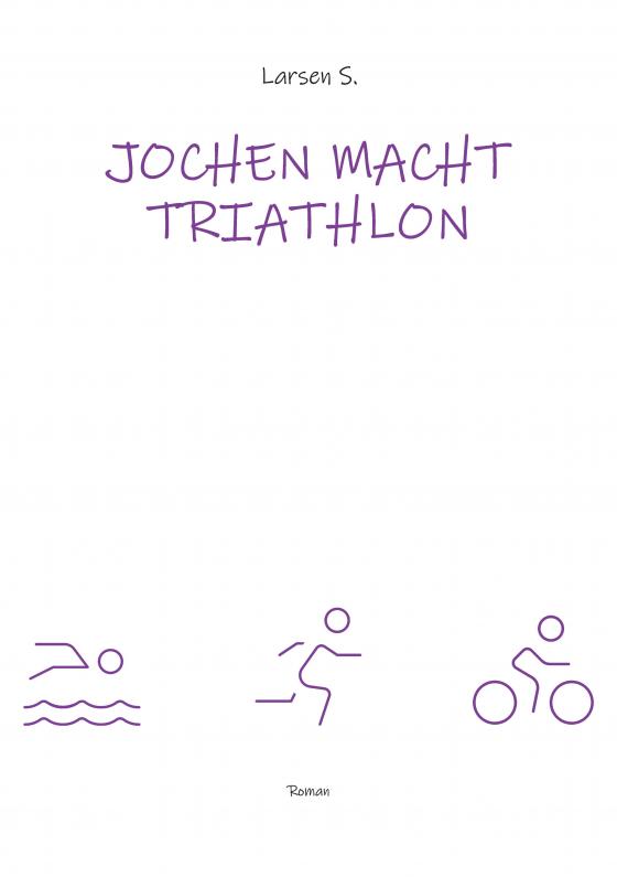 Cover-Bild Jochen macht Triathlon