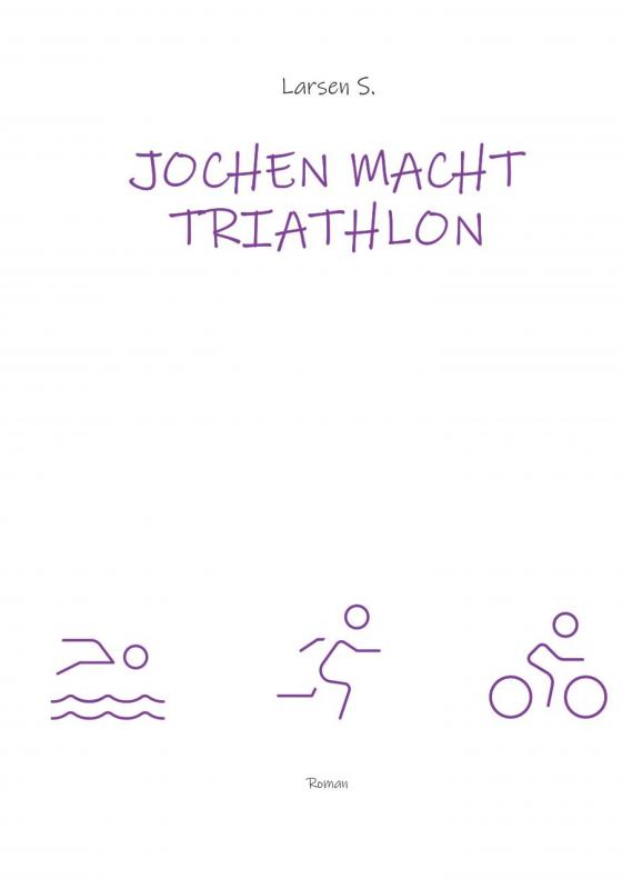 Cover-Bild Jochen macht Triathlon