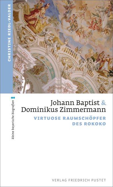 Cover-Bild Johann Baptist und Dominikus Zimmermann