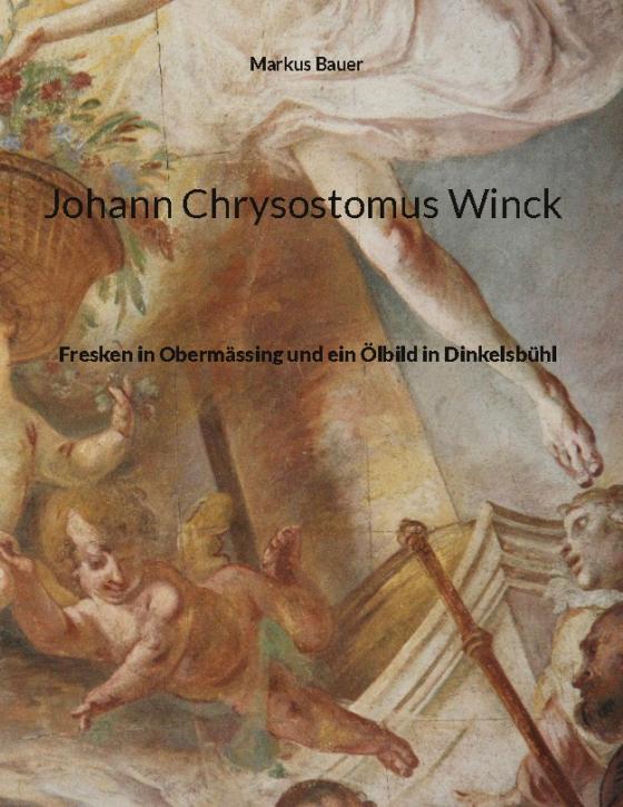 Cover-Bild Johann Chrysostomus Winck