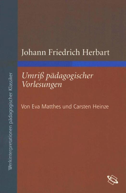 Cover-Bild Johann Friedrich Herbart: Umriß pädagogischer Vorlesungen