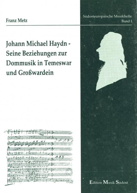 Cover-Bild Johann Michael Haydn. Seine Beziehungen zur Dommusik in Temeswar und Grosswardein