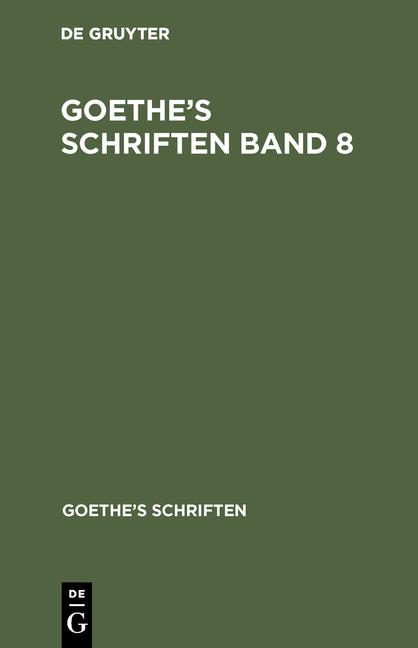 Cover-Bild Johann Wolfgang von Goethe: Goethe’s Schriften / [Neueröffnetes moralisch-politisches Puppenspiel]