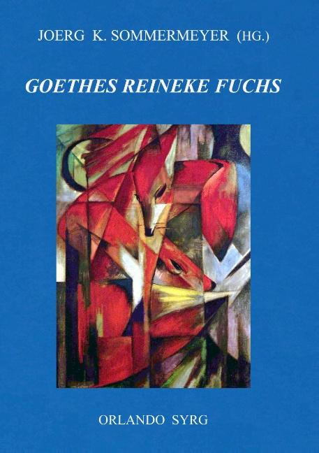 Cover-Bild Johann Wolfgang von Goethes Reineke Fuchs