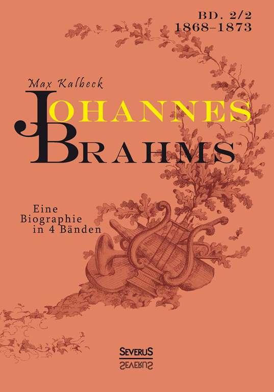 Cover-Bild Johannes Brahms. Eine Biographie in vier Bänden. Band 2