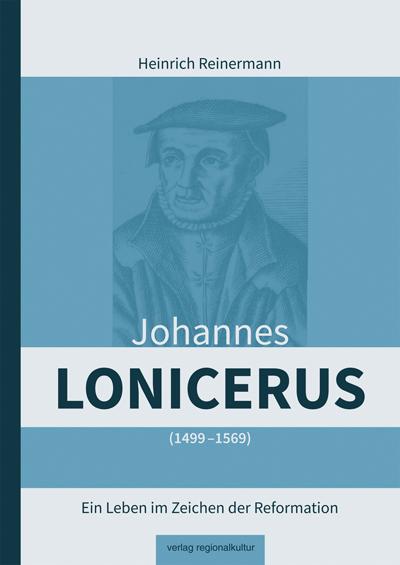 Cover-Bild Johannes Lonicerus 1499 – 1569