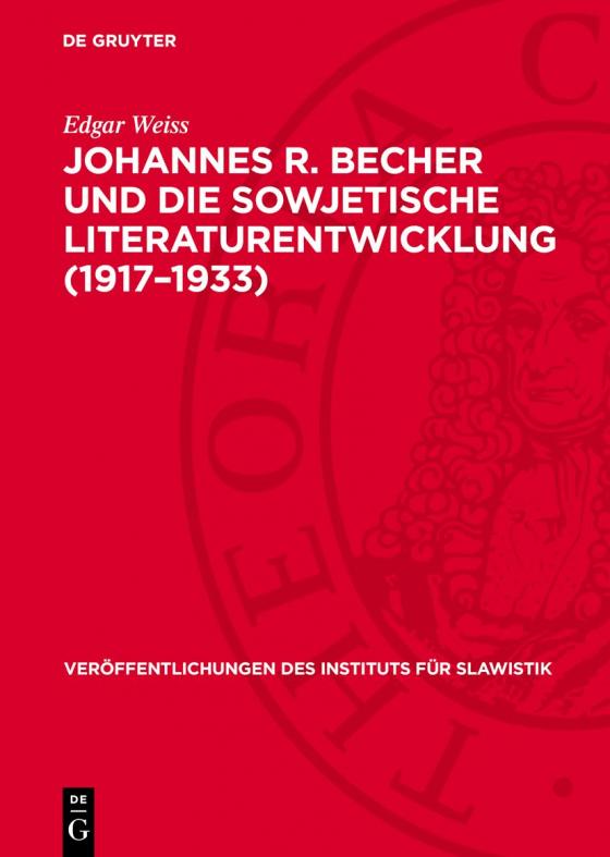 Cover-Bild Johannes R. Becher und die sowjetische Literaturentwicklung (1917–1933)