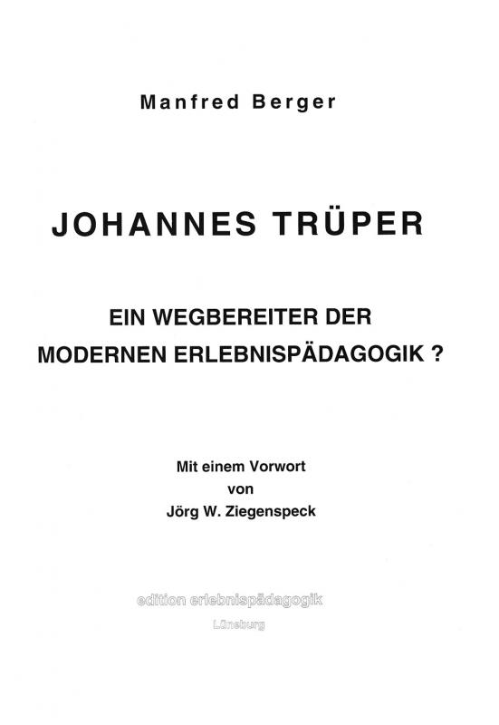 Cover-Bild Johannes Trüper - Ein Wegbereiter der modernen Erlebnispädagogik?