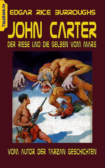 Cover-Bild John Carter - Der Riese und die Gelben vom Mars