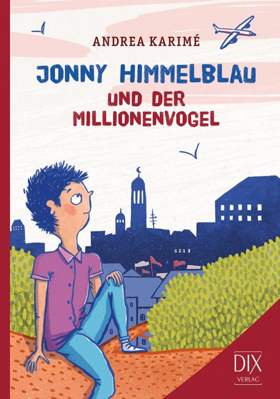 Cover-Bild Jonny Himmelblau und der Millionenvogel