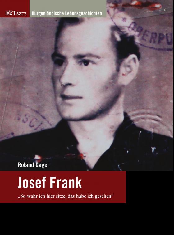 Cover-Bild Josef Frank - "So wahr ich hier sitze, das habe ich gesehen"
