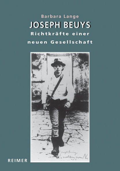 Cover-Bild Joseph Beuys - Richtkräfte einer neuen Gesellschaft