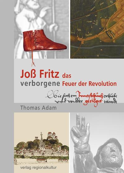 Cover-Bild Joß Fritz – das verborgene Feuer der Revolution