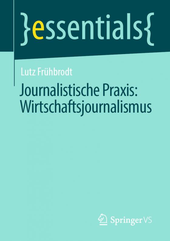 Cover-Bild Journalistische Praxis: Wirtschaftsjournalismus
