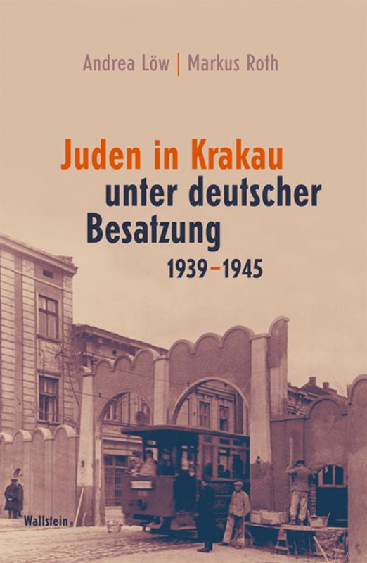 Cover-Bild Juden in Krakau unter deutscher Besatzung 1939 - 1945