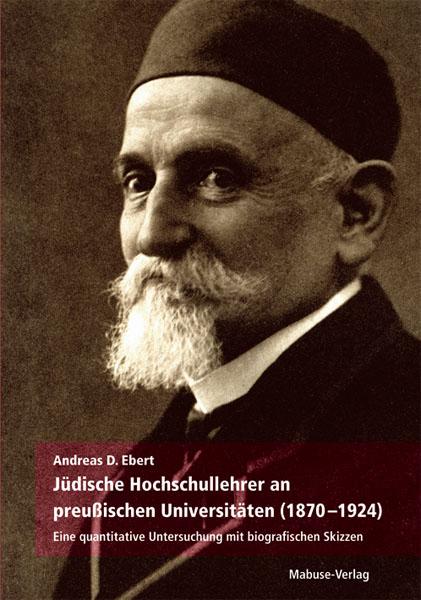 Cover-Bild Jüdische Hochschullehrer an preußischen Universitäten (1870-1924)