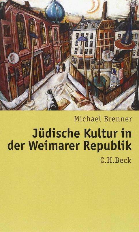 Cover-Bild Jüdische Kultur in der Weimarer Republik