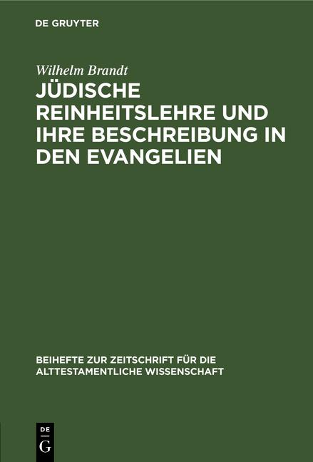 Cover-Bild Jüdische Reinheitslehre und ihre Beschreibung in den Evangelien