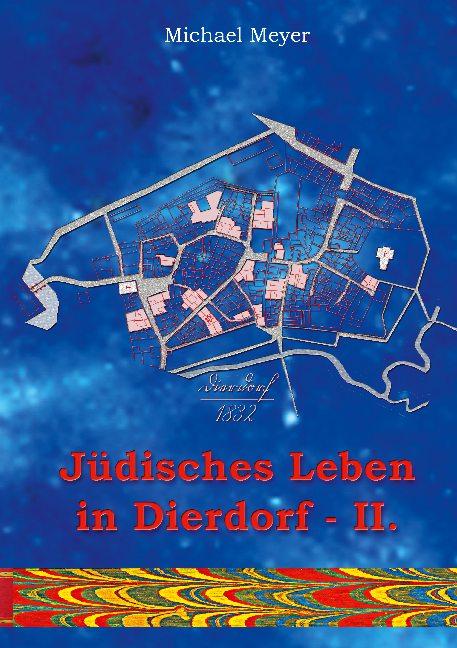 Cover-Bild Jüdisches Leben in Dierdorf Teil II.