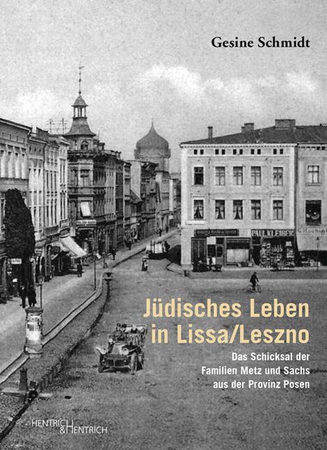 Cover-Bild Jüdisches Leben in Lissa/Leszno