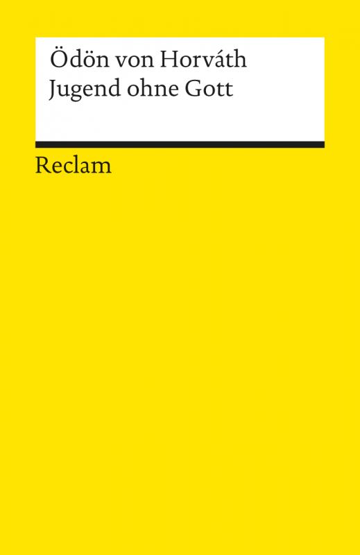 Cover-Bild Jugend ohne Gott. Roman. Textausgabe mit editorischer Notiz, Anmerkungen/Worterklärungen, Literaturhinweisen und Nachwort